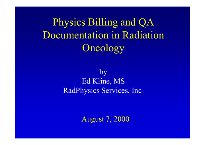 physics billing and qa documentation in radiation oncology