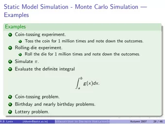 Static Model Simulation - Monte Carlo Simulation   Examples  Examples 1 Coin-tossing experiment.
