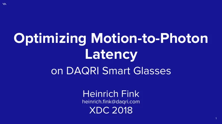 optimizing motion to photon latency
