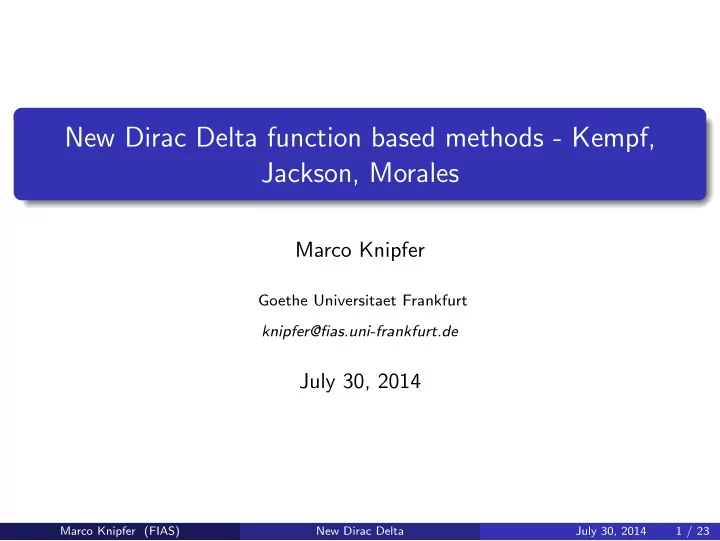 new dirac delta function based methods kempf jackson