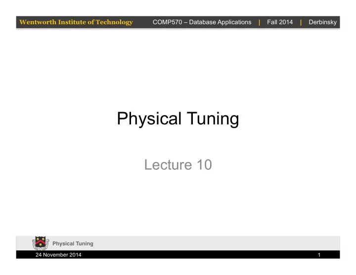 physical tuning