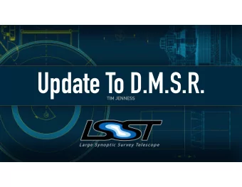 Update To D.M.S.R.  TIM JENNESS  D.M. Subsystem Requirements  LSE-61 (DM SR) flows down from