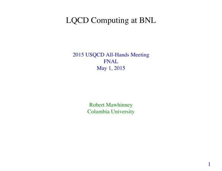 lqcd computing at bnl