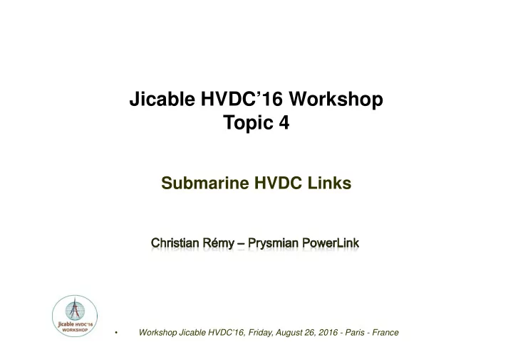 jicable hvdc 16 workshop topic 4