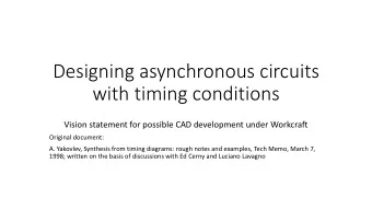 Designing asynchronous circuits  with timing conditions  Vision statement for possible CAD