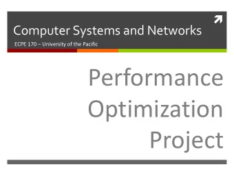 Performance  Optimization  Project  2  Lab Schedule  Activities  Assignments Due      Today