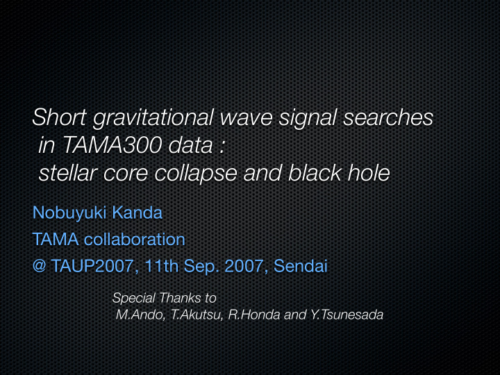 short gravitational wave signal searches in tama300 data