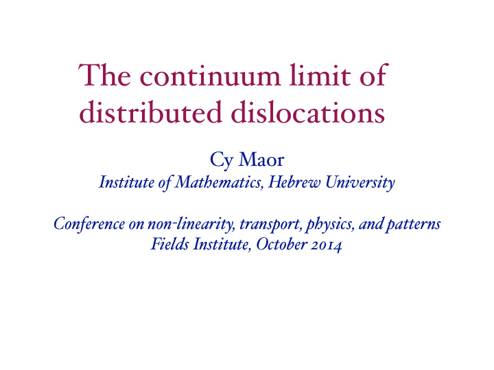 the continuum limit of distributed dislocations