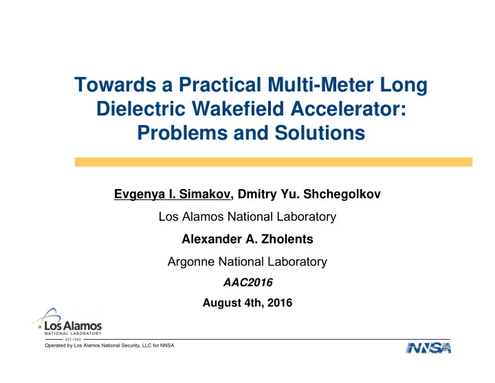 towards a practical multi meter long dielectric wakefield