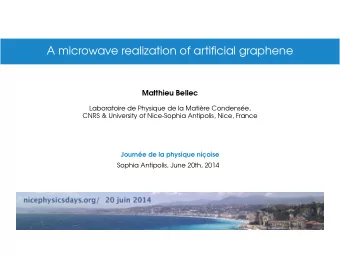 A microwave realization of artificial graphene  Matthieu Bellec  Laboratoire de Physique de la