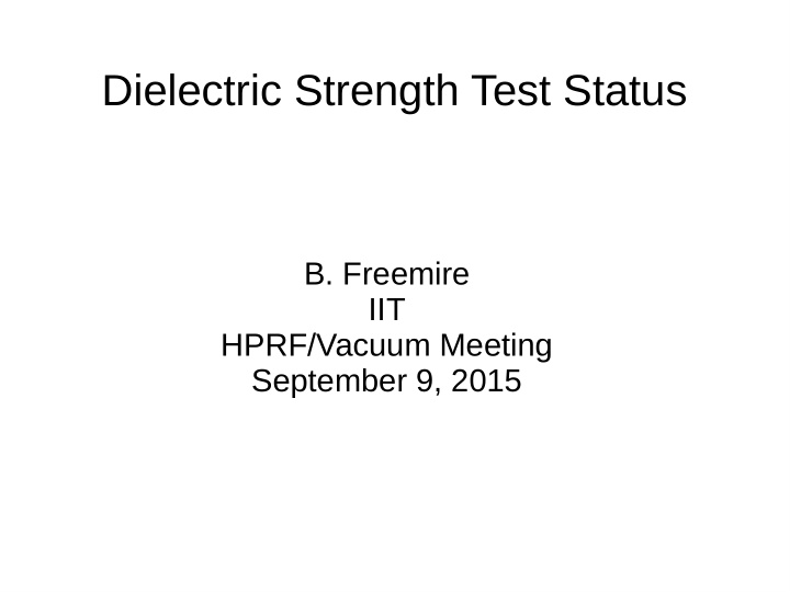 dielectric strength test status