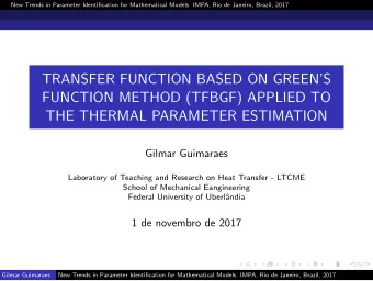 TRANSFER FUNCTION BASED ON GREENS  FUNCTION METHOD (TFBGF) APPLIED TO  THE THERMAL PARAMETER