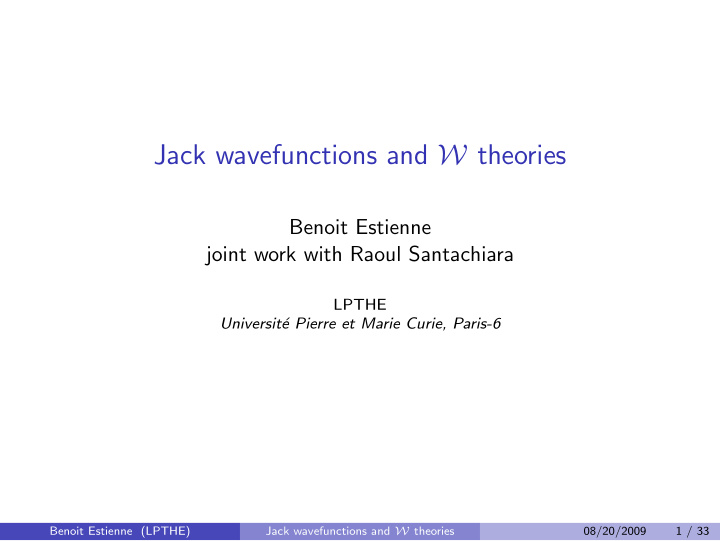 jack wavefunctions and w theories