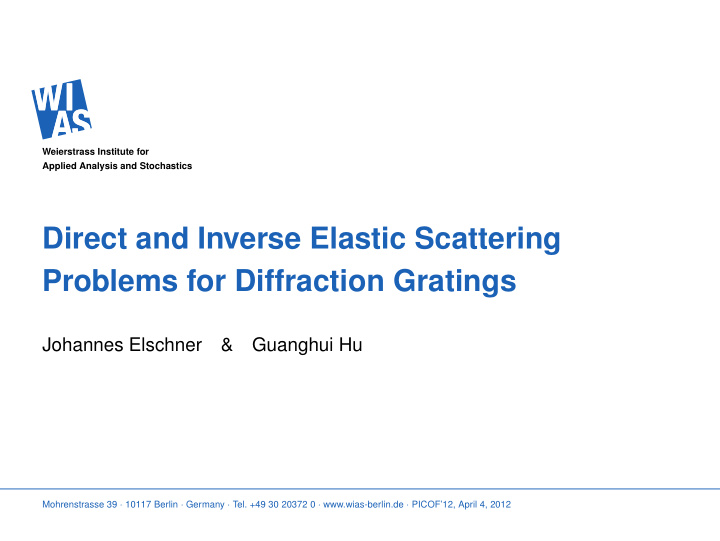 direct and inverse elastic scattering problems for