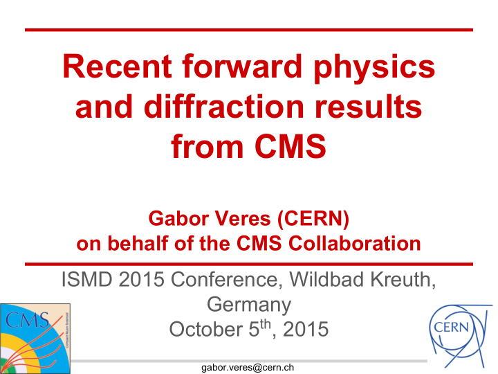 recent forward physics and diffraction results from cms