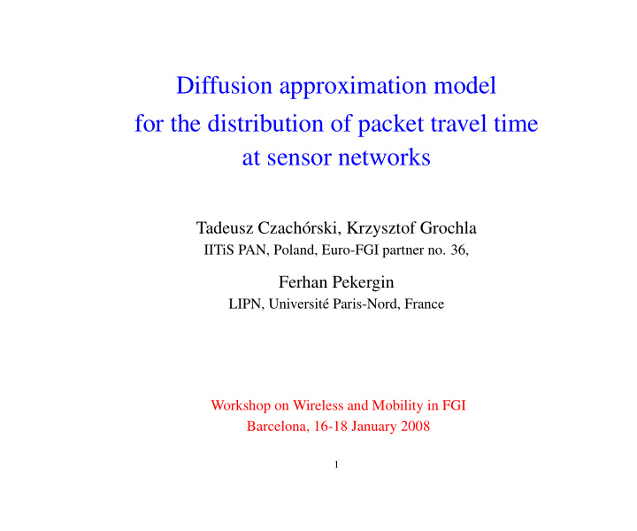 diffusion approximation model for the distribution of