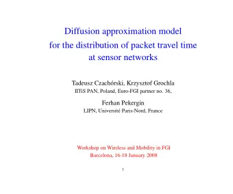Diffusion approximation model  for the distribution of packet travel time  at sensor networks