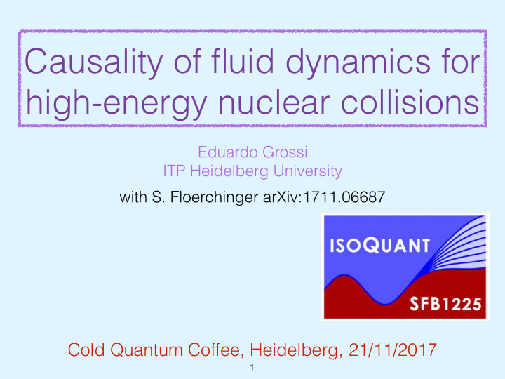 causality of fluid dynamics for high energy nuclear