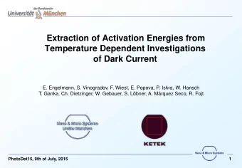 Temperature Dependent Investigations  of Dark Current  E. Engelmann, S. Vinogradov, F. Wiest, E.