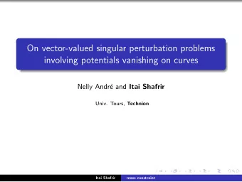 On vector-valued singular perturbation problems  involving potentials vanishing on curves  Nelly