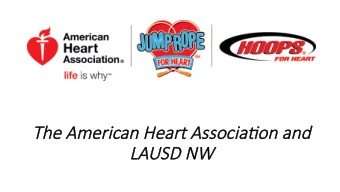 The   Ame  merican   Heart   Associa0on   and     LA  LAUSD NW  USD NW  FI