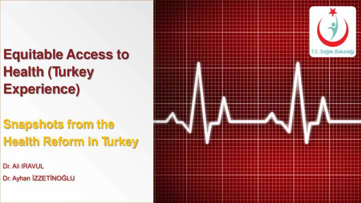 equitable access to health t urkey experience