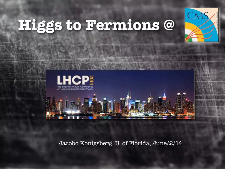 higgs to fermions