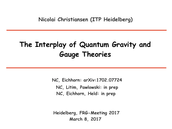 the interplay of quantum gravity and gauge theories