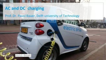 AC and DC  charging  Prof. Dr. Pavol Bauer, Delft university of Technology  Image credits go here