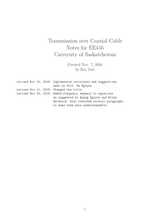 Transmission over Coaxial Cable  Notes for EE456  University of Saskatchewan  Created Nov. 7, 2016