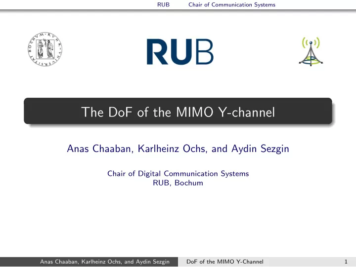 the dof of the mimo y channel