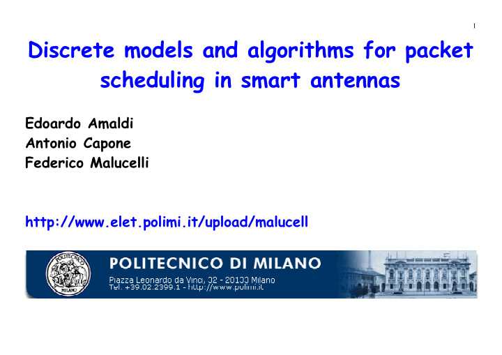 discrete models and algorithms for packet scheduling in