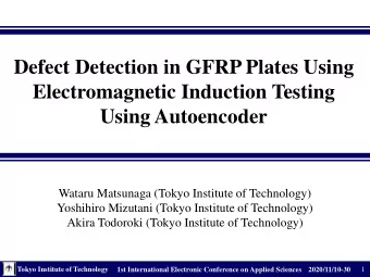 Defect Detection in GFRP Plates Using  Electromagnetic Induction Testing  Using Autoencoder  Wataru