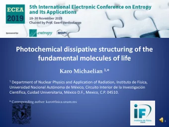 fundamental molecules of life Karo Michaelian 1, * 1 Department of Nuclear Physics and Application