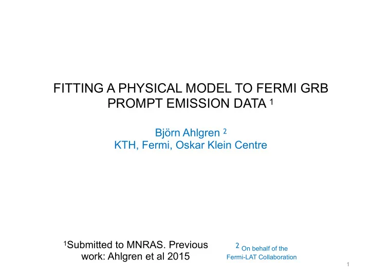 fitting a physical model to fermi grb