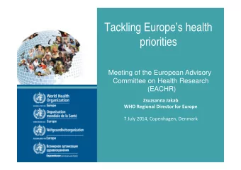 Tackling Europes health  Tackling Europe s health  priorities  p  Meeting of the European