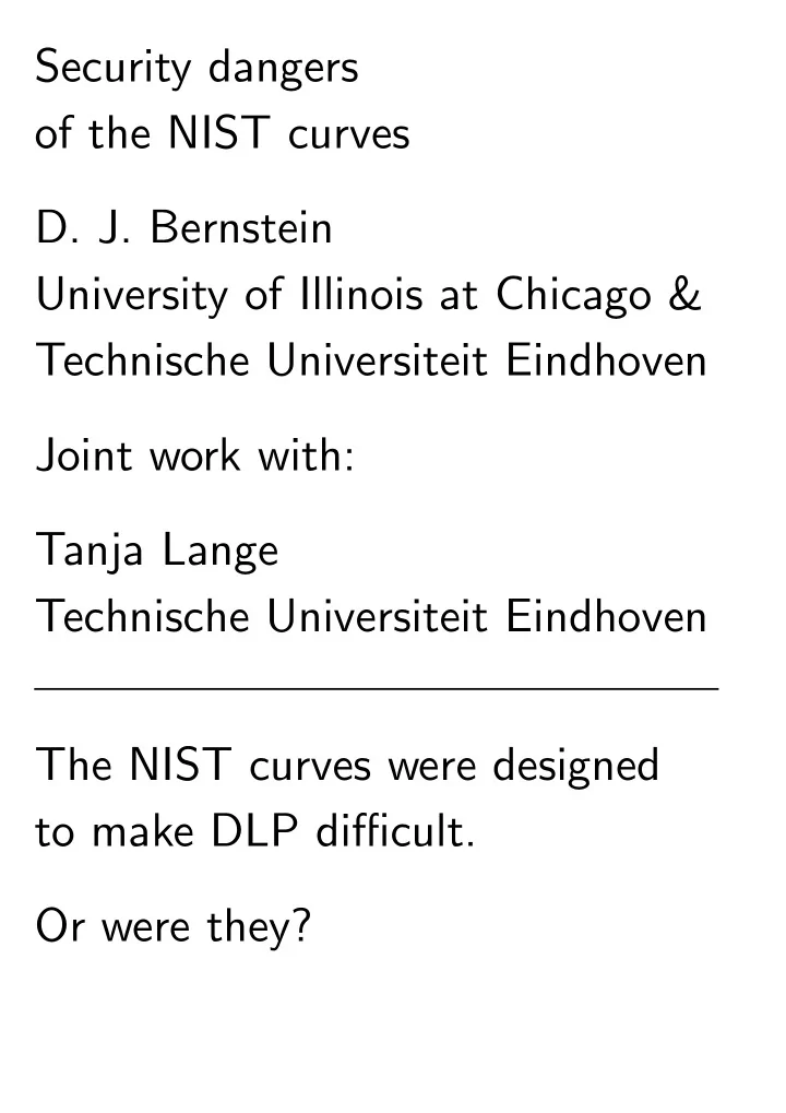 security dangers of the nist curves d j bernstein