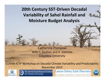 20th  Century  SST-Driven  Decadal    Variability  of  Sahel  Rainfall