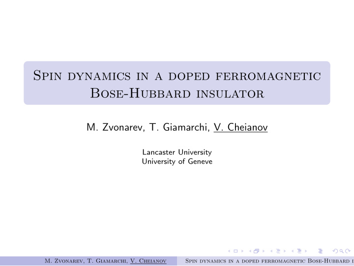 spin dynamics in a doped ferromagnetic bose hubbard