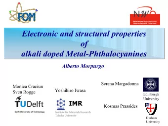 Electronic and structural properties  Electronic and structural properties  of  of  alkali doped