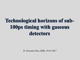 D. Gonzalez-Diaz, KEK, 19-01-2017  I. A contemporary recap  II. Historical introduction