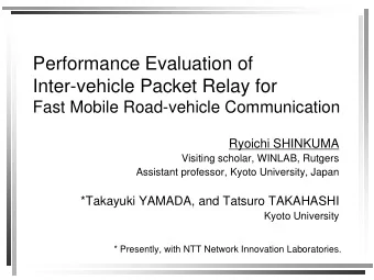Performance Evaluation of  Inter-vehicle Packet Relay for  Fast Mobile Road-vehicle Communication