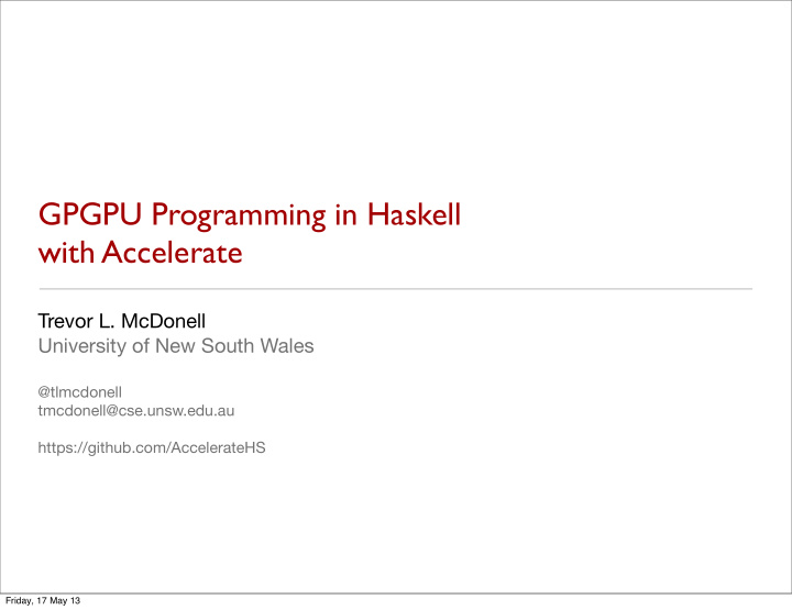 gpgpu programming in haskell with accelerate