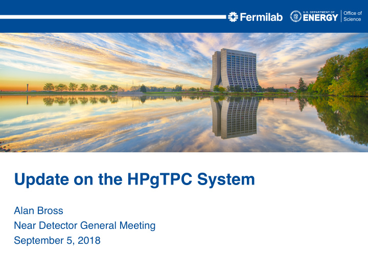 update on the hpgtpc system