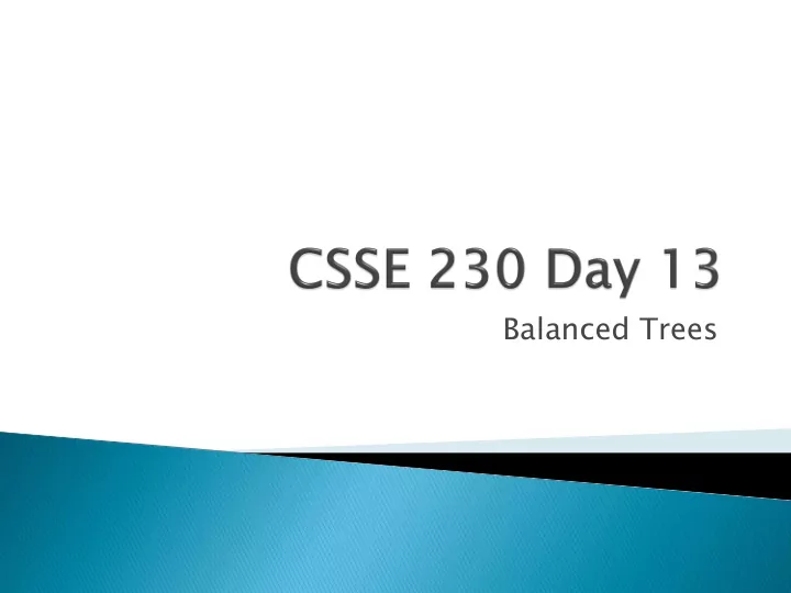 balanced trees displayable binary tree project was due 8
