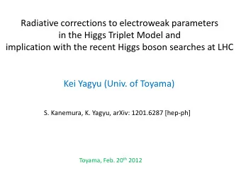 Radiative corrections to electroweak parameters  in the Higgs Triplet Model and  implication with