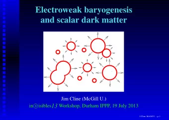 Electroweak baryogenesis  and scalar dark matter  m&gt;0  m&gt;0  m&gt;0  m=0  m&gt;0  m&gt;0