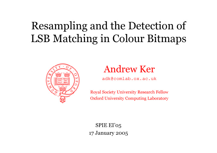 resampling and the detection of lsb matching in colour