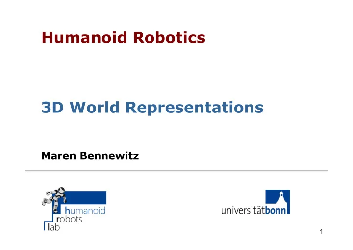 humanoid robotics 3d world representations
