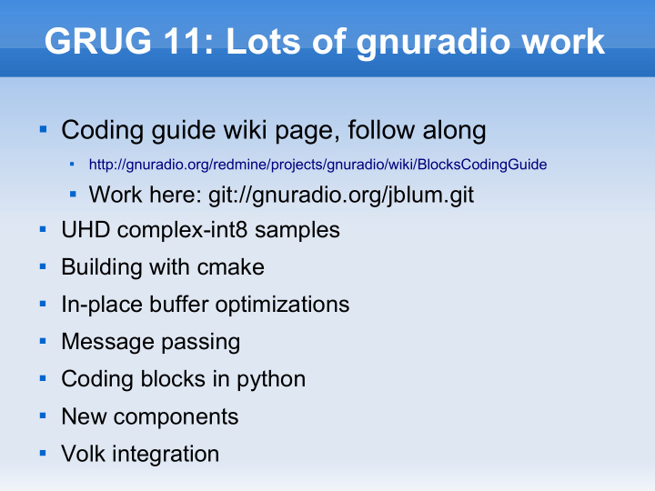 grug 11 lots of gnuradio work